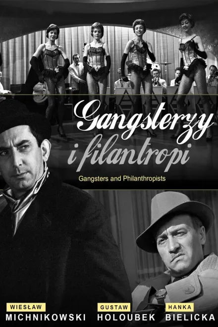 Фільм 'Гангстери та філантропи' постер