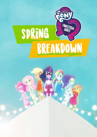 Мультфільм 'My Little Pony: Дівчата з Еквестрії. Весняні канікули / Дівчата з Еквестрії. Весняні канікули' постер